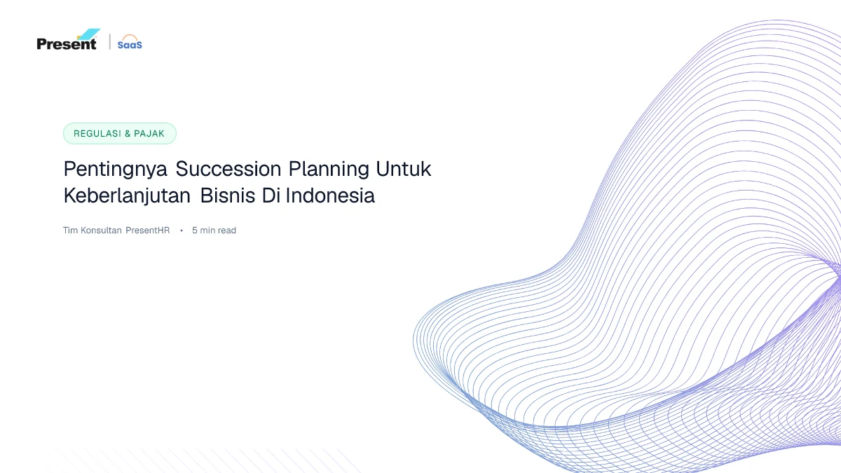 Pentingnya Succession Planning untuk Keberlanjutan Bisnis di Indonesia