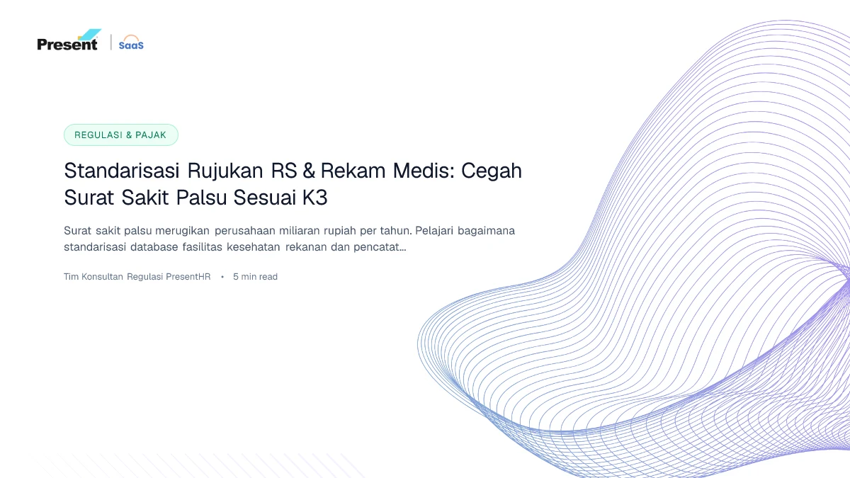 Standarisasi Rujukan RS & Rekam Medis: Cegah Surat Sakit Palsu Sesuai K3